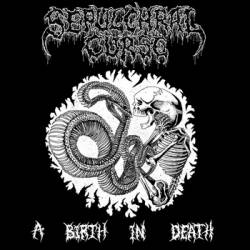 Sepulchral Curse : A Birth in Death